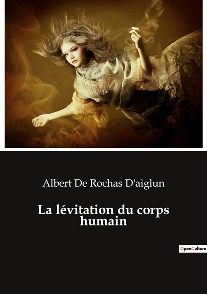 Produktbild: La l&eacute;vitation du corps humain