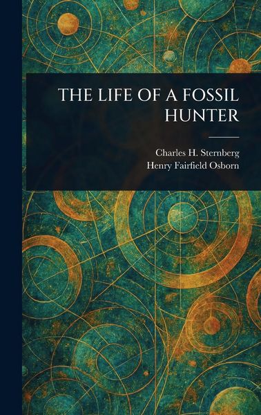 Produktbild: The Life of a Fossil Hunter
