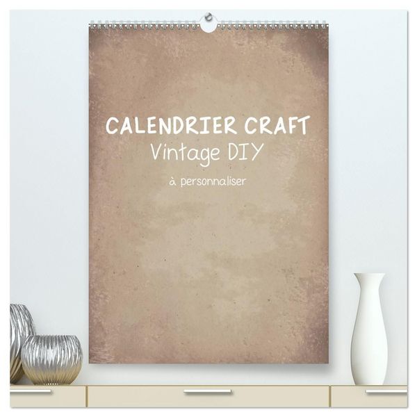Produktbild: Calendrier Craft Vintage DIY (Calendrier mural haut de gamme 2027 DIN A2 horizontal), CALVENDO calendrier mensuel