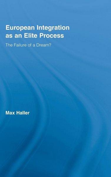 Produktbild: European Integration as an Elite Process