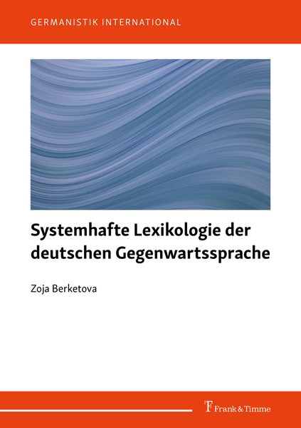 Produktbild: Systemhafte Lexikologie der deutschen Gegenwartssprache