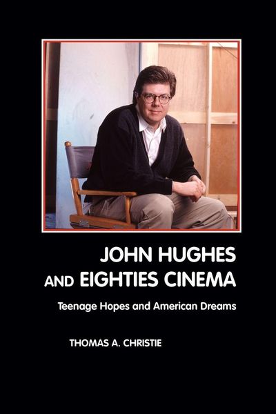Produktbild: John Hughes and Eighties Cinema