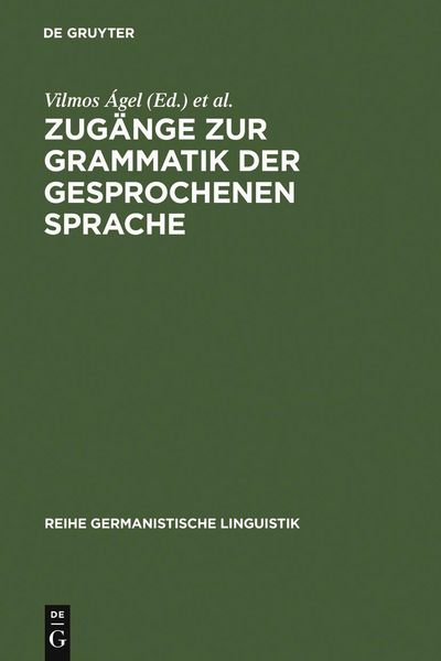 Produktbild: Zug&auml;nge zur Grammatik der gesprochenen Sprache