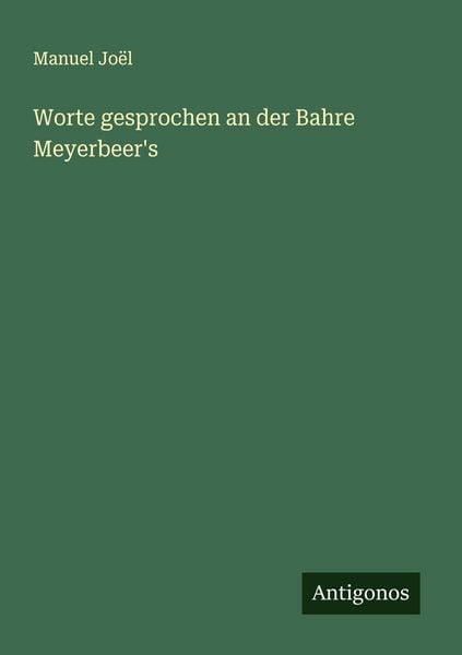 Produktbild: Worte gesprochen an der Bahre Meyerbeer's
