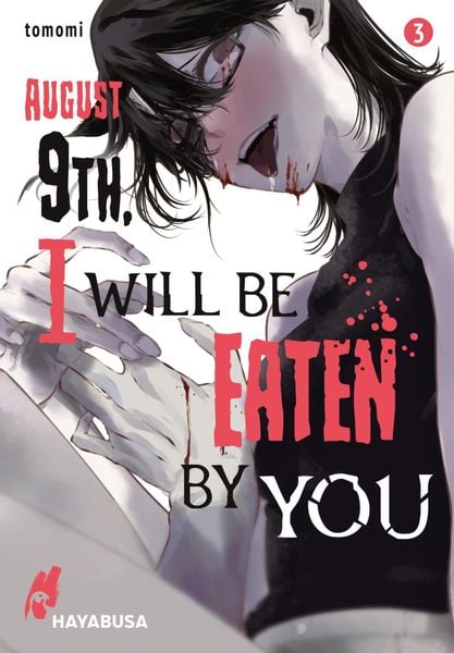 Produktbild: August 9th, I will be eaten by you 3