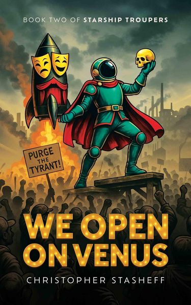 Produktbild: We Open on Venus (Starship Troupers, #2)