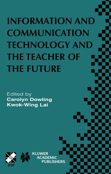 Information and Communication Technology and the Teacher of the Future, Taschenbuch von , Springer Us, 9781475710410