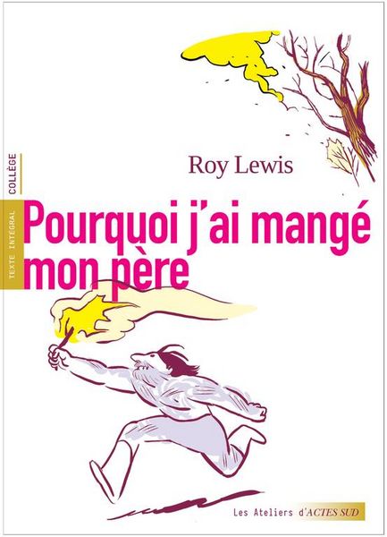 Produktbild: Pourquoi j'ai mang&eacute; mon p&egrave;re