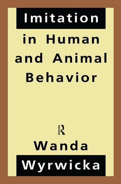 Produktbild: Wyrwicka, W: Imitation in Human and Animal Behavior