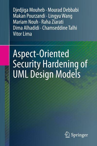 Produktbild: Aspect-Oriented Security Hardening of UML Design Models