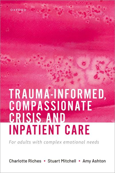 Produktbild: Trauma-informed, Compassionate Crisis and Inpatient Care