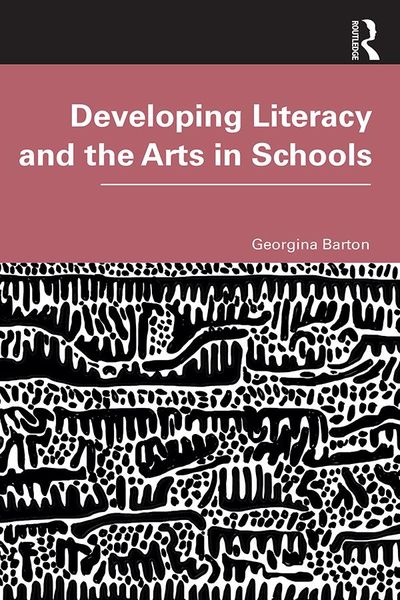 Produktbild: Developing Literacy and the Arts in Schools