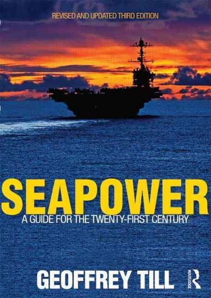 Produktbild: Till, G: Seapower: A Guide for the Twenty-First Century