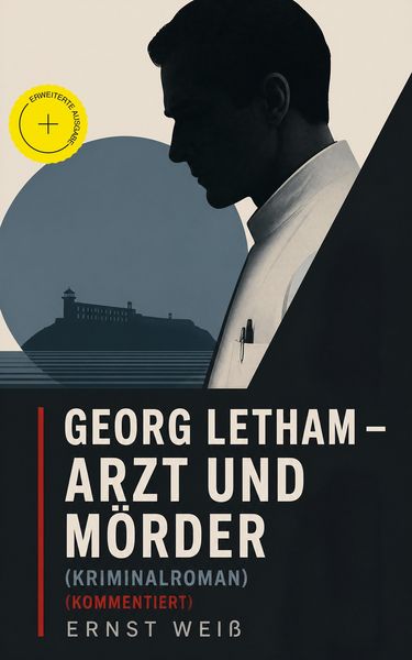 Produktbild: Georg Letham - Arzt und M&ouml;rder (Kriminalroman) (Kommentiert)