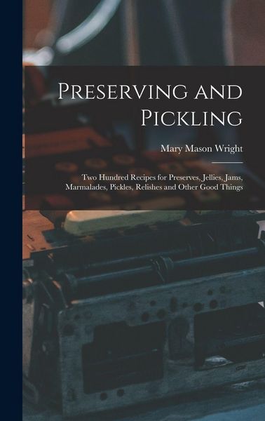 Produktbild: Preserving and Pickling