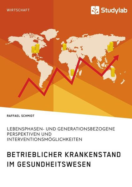 Produktbild: Betrieblicher Krankenstand im Gesundheitswesen. Lebensphasen- und generationsbezogene Perspektiven und Interventionsm&ouml;glichkeiten