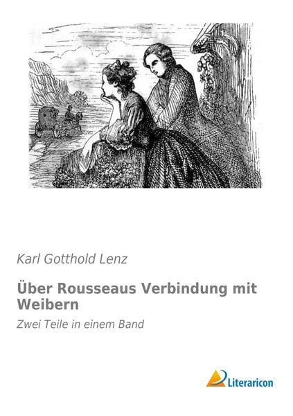 Produktbild: &Uuml;ber Rousseaus Verbindung mit Weibern
