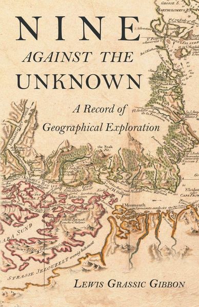 Produktbild: Nine Against the Unknown - A Record of Geographical Exploration