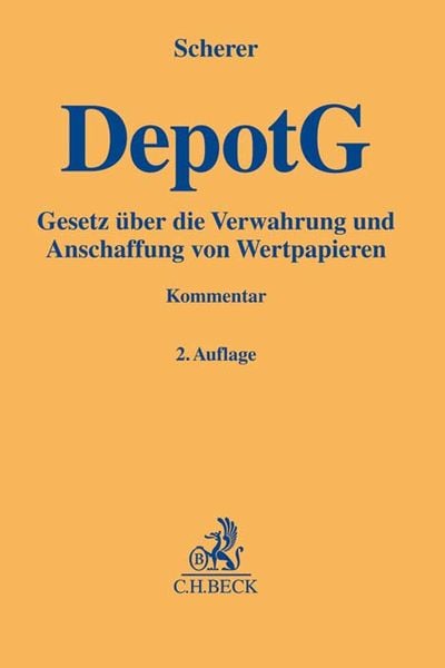 Depotgesetz (DepotG), Gebundene Ausgabe von , C.H. Beck, 9783406729348