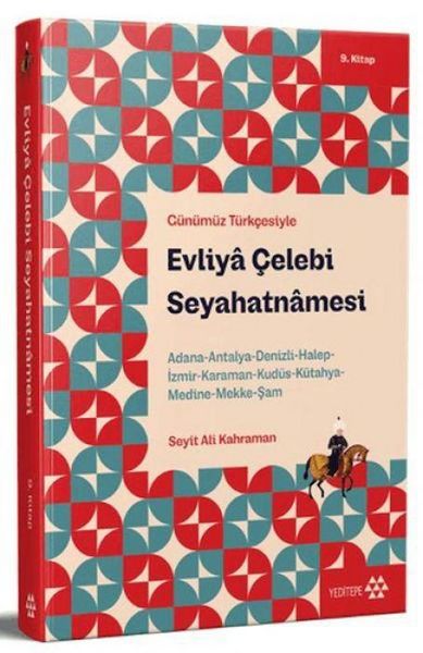 Produktbild: G&uuml;n&uuml;m&uuml;z T&uuml;rkcesiyle Evliya Celebi Seyahatnamesi 9. Kitap