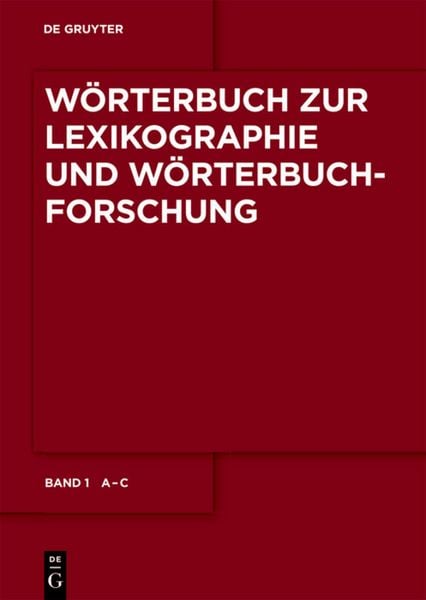 Produktbild: W&ouml;rterbuch zur Lexikographie und W&ouml;rterbuchforschung / A - C