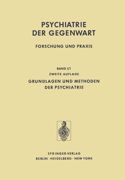 Grundlagen und Methoden der Psychiatrie, Taschenbuch von J. Bergold , G. Assal , A. Bader , G. Benedetti , W. Blankenburg, Springer Berlin,