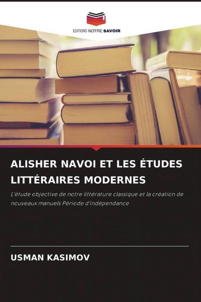 Produktbild: ALISHER NAVOI ET LES &Eacute;TUDES LITT&Eacute;RAIRES MODERNES