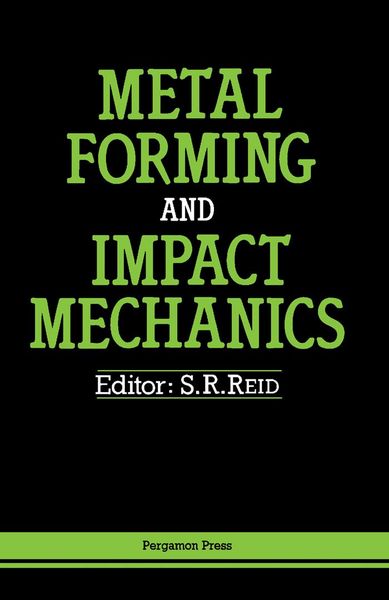 Produktbild: Metal Forming and Impact Mechanics