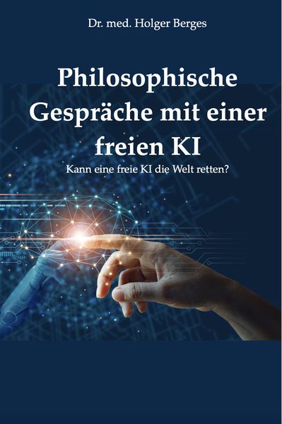 Produktbild: Philosophische Gespr&auml;che mit einer freien KI