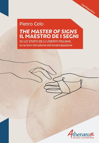 Produktbild: The Masters of signs-Il Maestro de i segni. Su lo stato de li udenti italiani, su la loro istruzione ed emancipazione