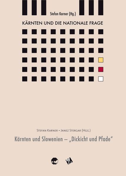 Produktbild: K&auml;rnten und die nationale Frage / K&auml;rnten und Slowenien - "Dickicht und Pfade"