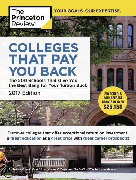 Produktbild: Princeton Review: Colleges That Pay You Back, 2017 Edition