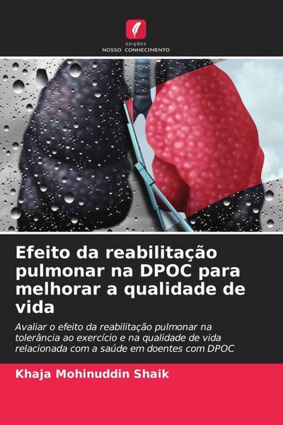 Produktbild: Efeito da reabilita&ccedil;&atilde;o pulmonar na DPOC para melhorar a qualidade de vida