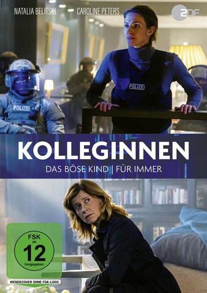Produktbild: Kolleginnen: Das b&ouml;se Kind / F&uuml;r immer