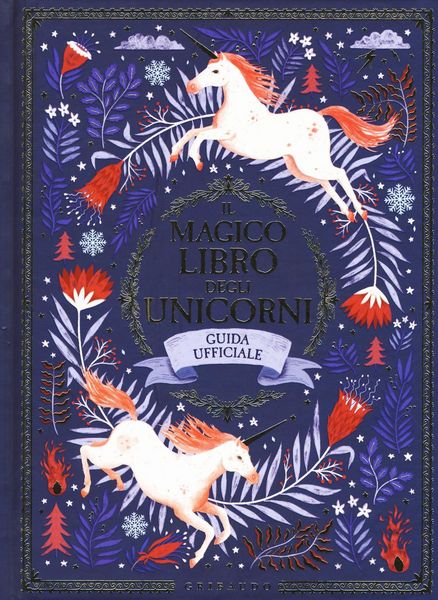 Produktbild: Il magico libro degli unicorni. Guida ufficiale