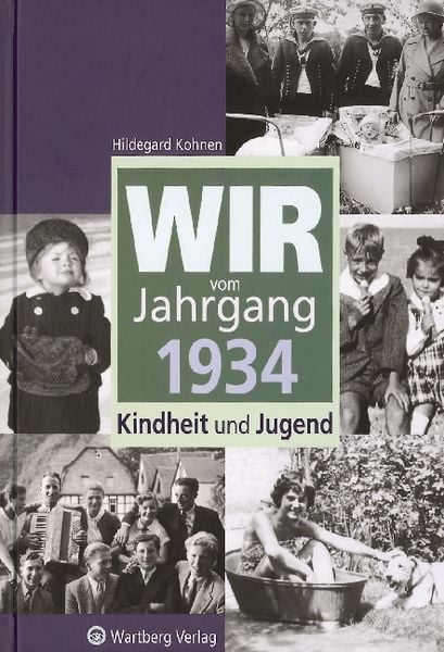 Produktbild: Wir vom Jahrgang 1934 - Kindheit und Jugend