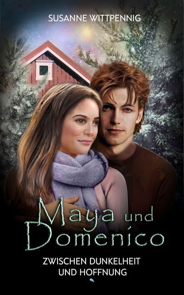 Produktbild: Maya und Domenico: Zwischen Dunkelheit und Hoffnung