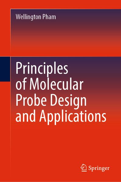 Produktbild: Principles of Molecular Probe Design and Applications