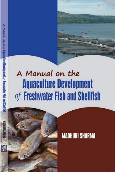 Produktbild: Manual on the Aquaculture Development of Freshwater Fish and Shellfish (A Manual of Fishery Science)