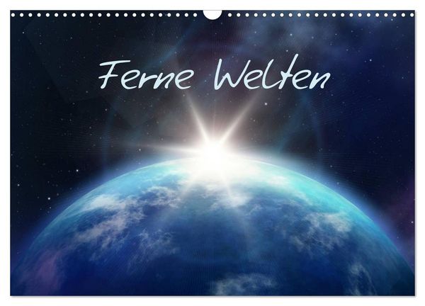 Ferne Welten (Wandkalender 2026 DIN A3 quer), CALVENDO Monatskalender