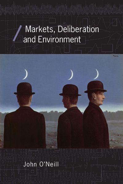 Produktbild: Markets, Deliberation and Environment