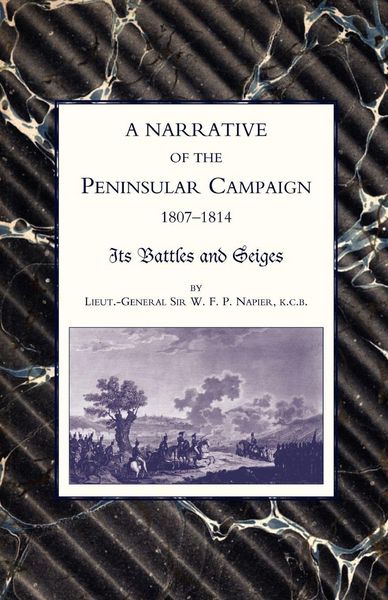 Produktbild: Narrative of the Peninsular Campaign 1807 -1814its Battles and Sieges