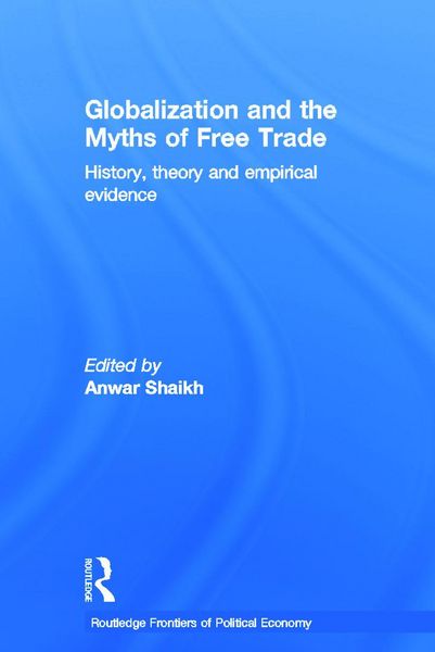 Produktbild: Globalization and the Myths of Free Trade