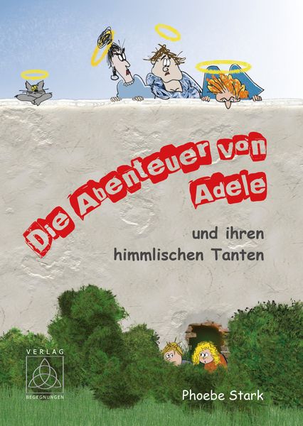 Produktbild: Die Abenteuer von Adele und ihren himmlischen Tanten