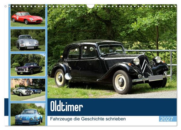 Produktbild: Oldtimer - Fahrzeuge die Geschichte schrieben (Wandkalender 2027 DIN A3 quer), CALVENDO Monatskalender