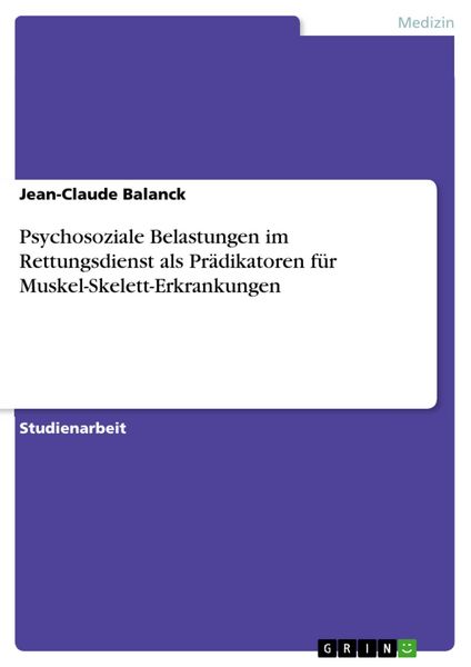 Produktbild: Psychosoziale Belastungen im Rettungsdienst als Pr&auml;dikatoren f&uuml;r Muskel-Skelett-Erkrankungen