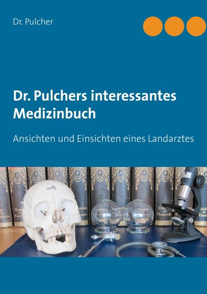 Produktbild: Dr. Pulchers interessantes Medizinbuch