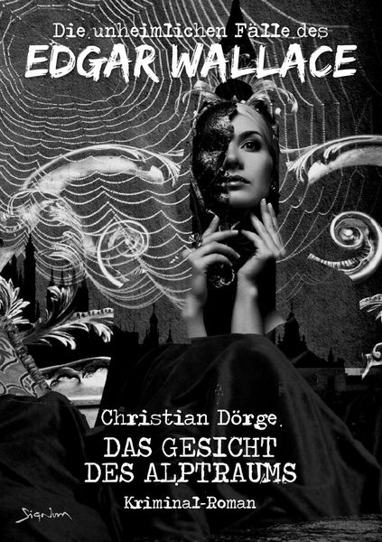 Produktbild: Die Unheimlichen F&auml;lle des Edgar Wallace: das Gesicht des Alptraums