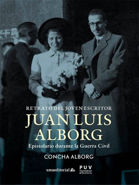 Produktbild: Retrato del joven escritor Juan Luis Alborg : epistolario durante la Guerra Civil