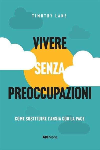 Produktbild: Vivere senza preoccupazioni